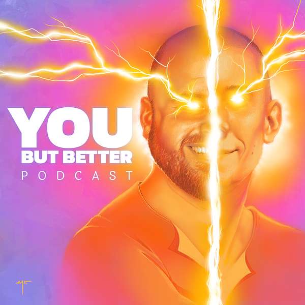 You But Better Podcast Artwork Image