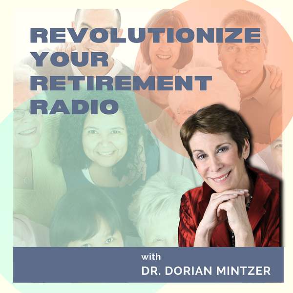 Revolutionize Your Retirement Radio Podcast Artwork Image