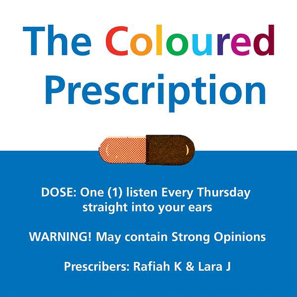 The Coloured Prescription Podcast Artwork Image