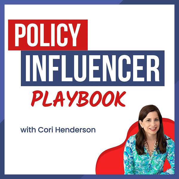 Policy Influencer Playbook Podcast Artwork Image