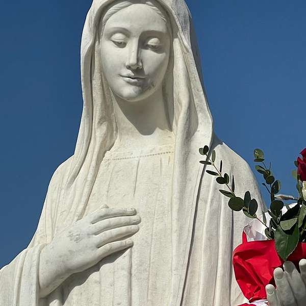 Reflexiones de los Mensajes de la Virgen Maria en Medjugorge Podcast Artwork Image