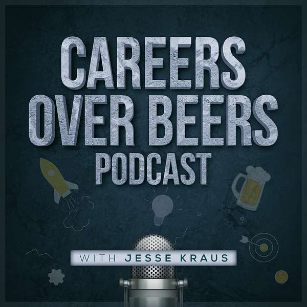 Careers Over Beers Podcast Podcast Artwork Image