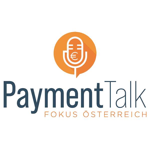 Payment Talk - Fokus Österreich Podcast Artwork Image