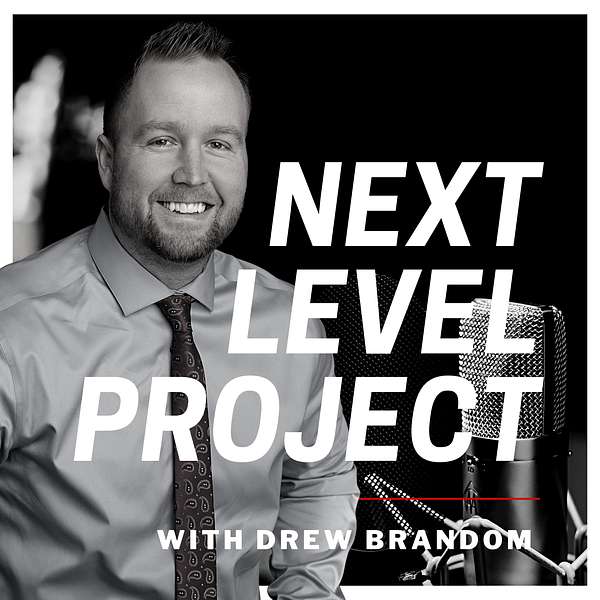 The Next Level Project Podcast Artwork Image