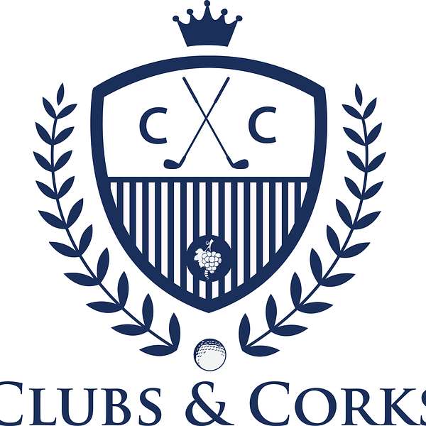 Clubs & Corks Golf Podcast Podcast Artwork Image