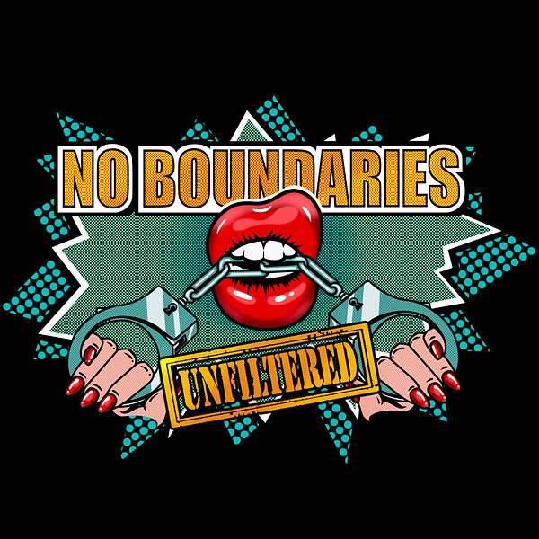 No Boundaries Unfiltered Podcast Artwork Image
