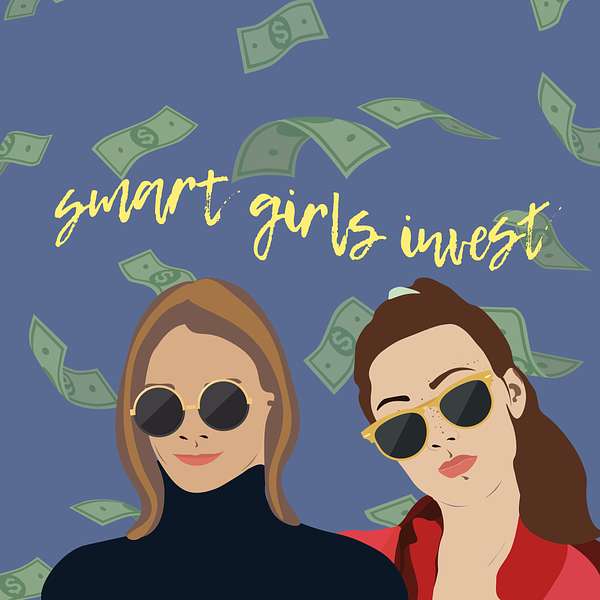 Smart Girls Invest Podcast Artwork Image