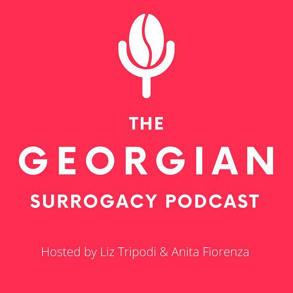 The Georgian Surrogacy Podcast  Podcast Artwork Image