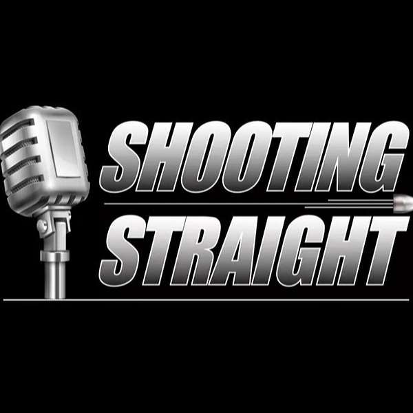 Shooting Straight Radio Podcast Artwork Image