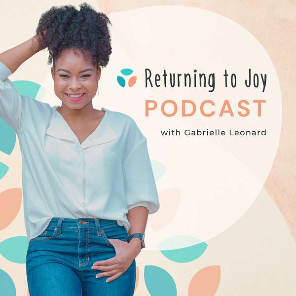 Returning to Joy Podcast Artwork Image