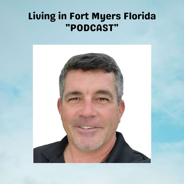 Living in Fort Myers Florida - Craig Cunha Podcast Artwork Image