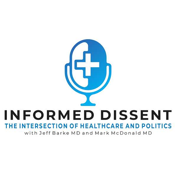 Informed Dissent Podcast Artwork Image