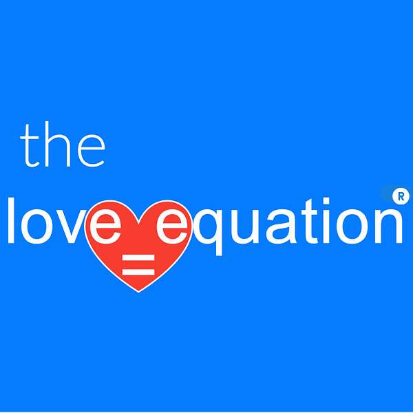 The Love Equation Podcast Podcast Artwork Image