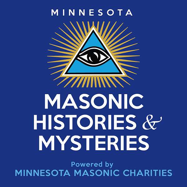 Minnesota Masonic Histories and Mysteries Podcast Artwork Image