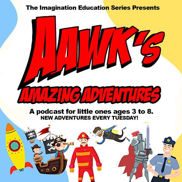 Aawk's Amazing Adventures Podcast Artwork Image