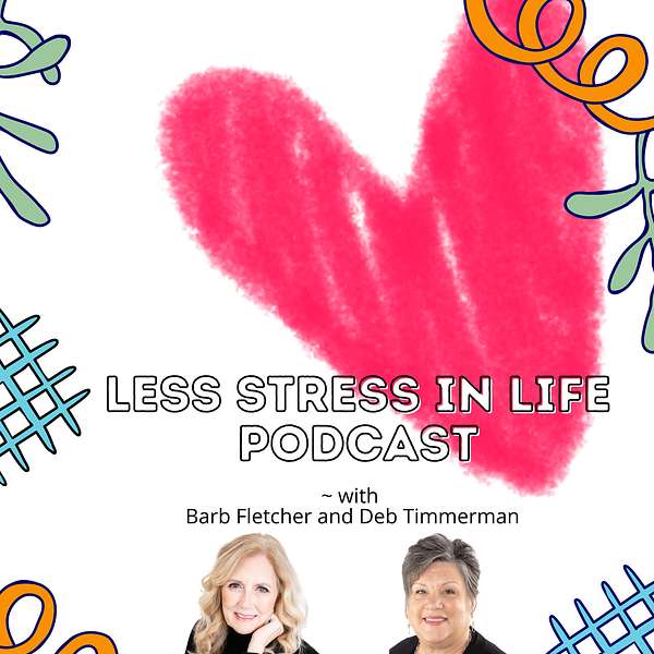 Less Stress In Life Podcast Artwork Image