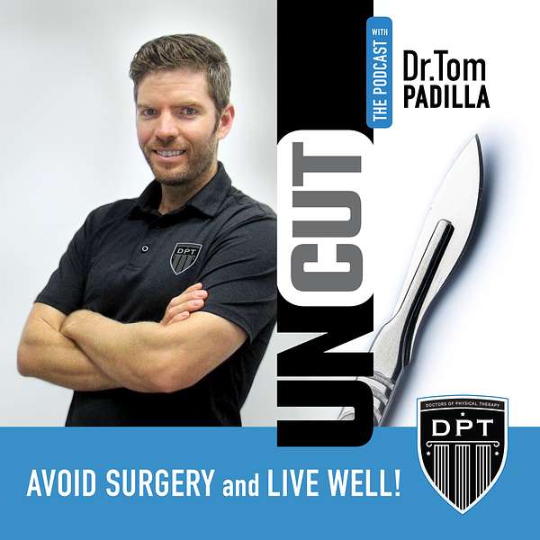 Uncut : Avoid Surgery & Live Well Podcast Artwork Image