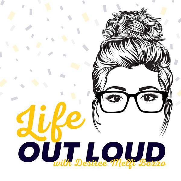 Life Out Loud Podcast Artwork Image