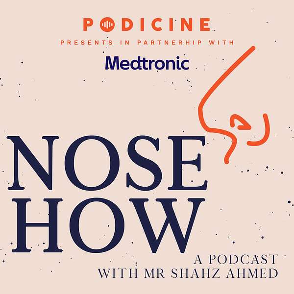 Nose How with Mr Shahzada Ahmed Podcast Artwork Image