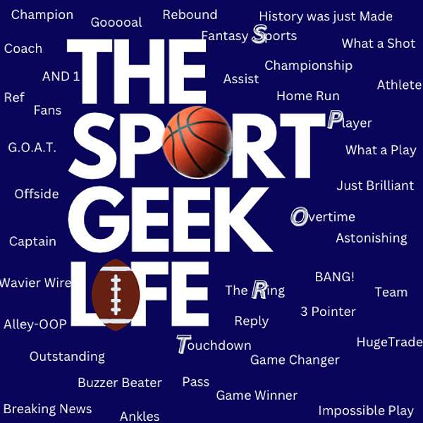 The Sport Geek Life Podcast Artwork Image