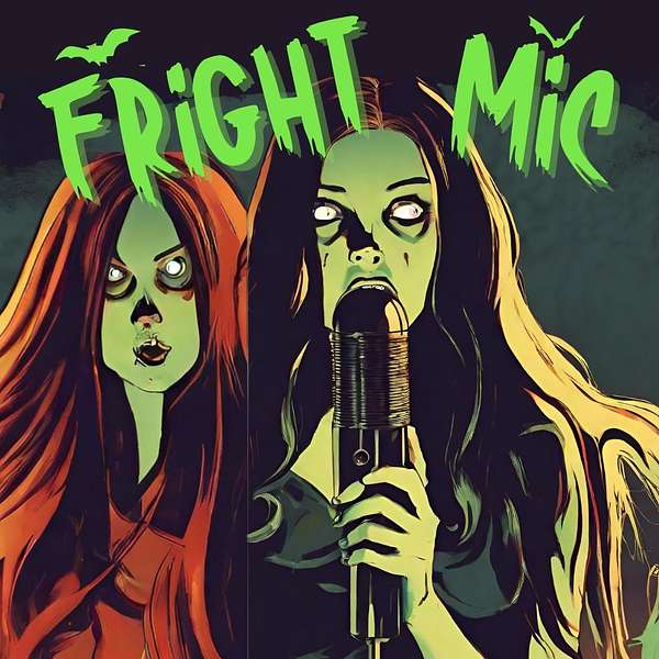 Fright Mic Podcast Artwork Image