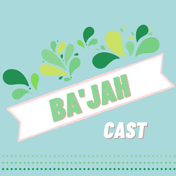 The Bajah Cast Podcast Artwork Image