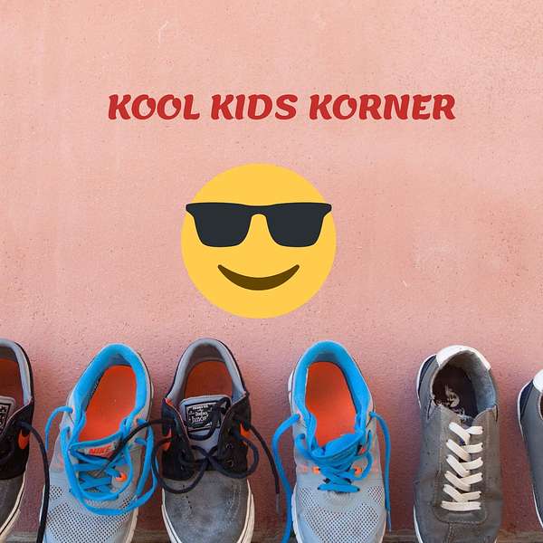 Kool Kids Korner Podcast Artwork Image