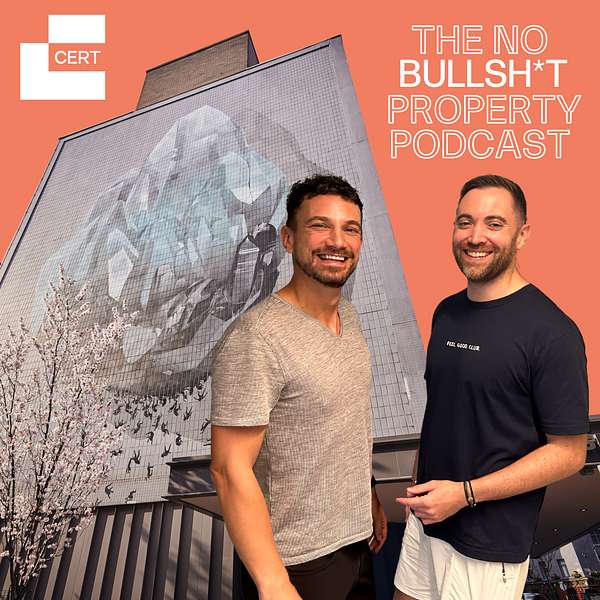 The No Bullsh*t Property Podcast Podcast Artwork Image