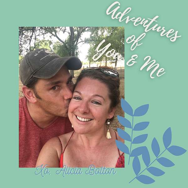 Adventures of You & Me Podcast Artwork Image