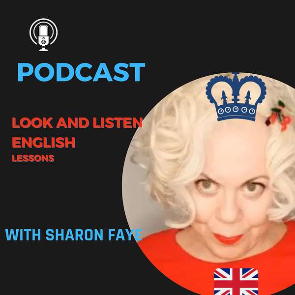 Artwork for Look and Listen English Lessons | English conversation practice Podcast with Sharon Faye