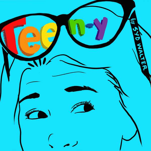 Teen-y Podcast Artwork Image