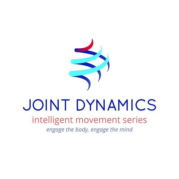 Joint Dynamics - Intelligent Movement Series Podcast Artwork Image