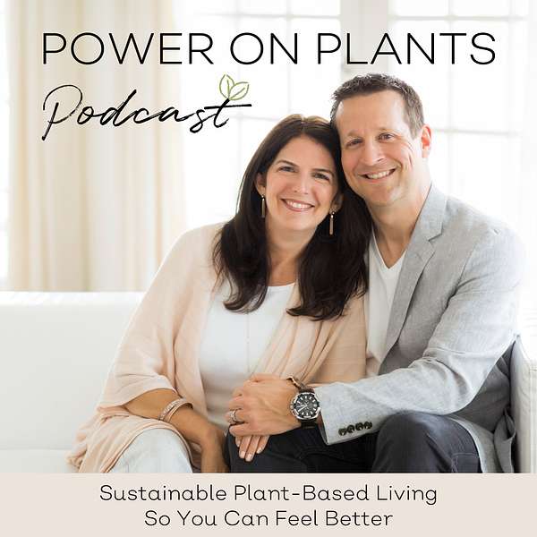 Power On Plants | Meal Prep Ideas, Plant Based Diet, Vegan Food, Fatigue, Blood Pressure, Cholesterol, Healthy Food, Vegan Recipes, Weight Loss, Christian Healthcare Podcast Artwork Image