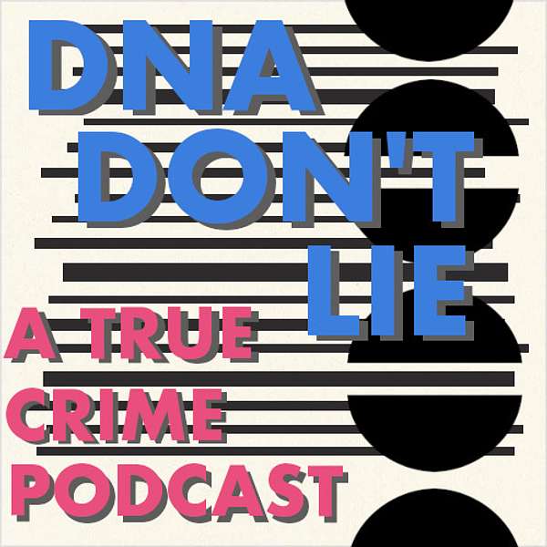 DNA Don't Lie Podcast Artwork Image