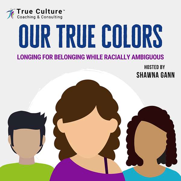 Our True Colors Podcast Artwork Image