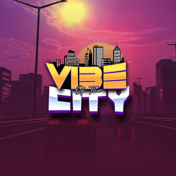 Vibe of the City Podcast Artwork Image