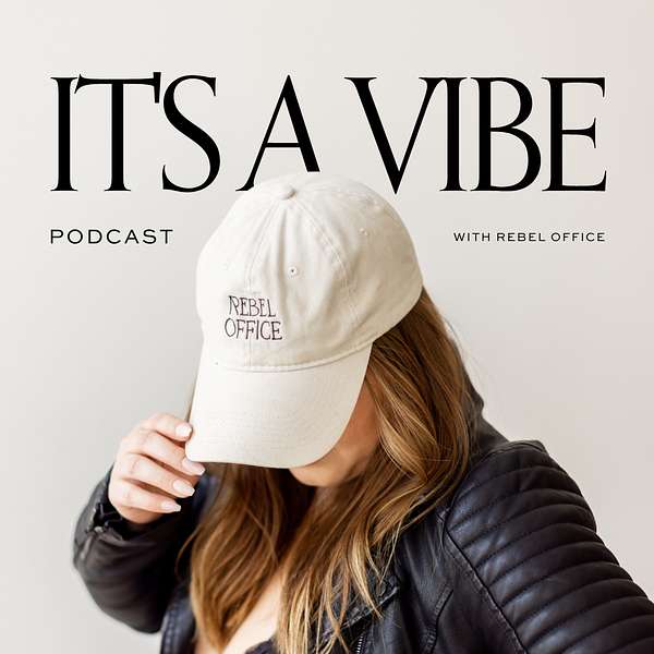 IT'S A VIBE | a podcast about client experience and business expansion for service-based businesses Podcast Artwork Image
