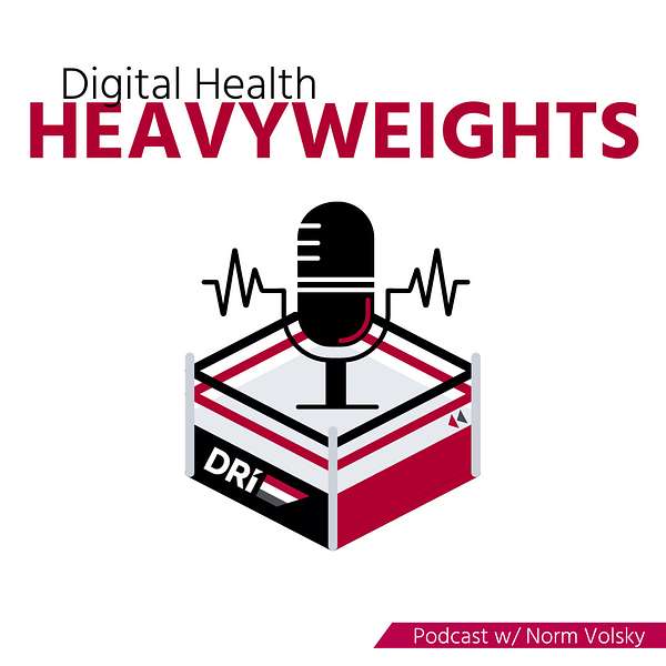 Digital Health Heavyweights Podcast Artwork Image