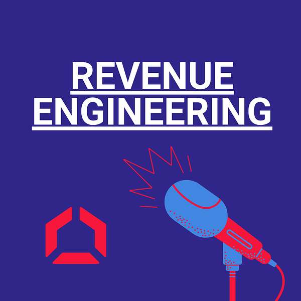 Revenue Engineering Podcast Podcast Artwork Image