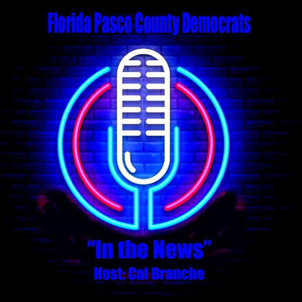 Florida Pasco County Democrats Podcast Artwork Image