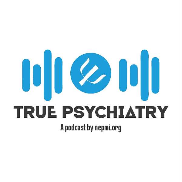 True Psychiatry Podcast Artwork Image