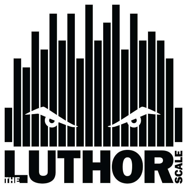The Luthor Scale Podcast Artwork Image
