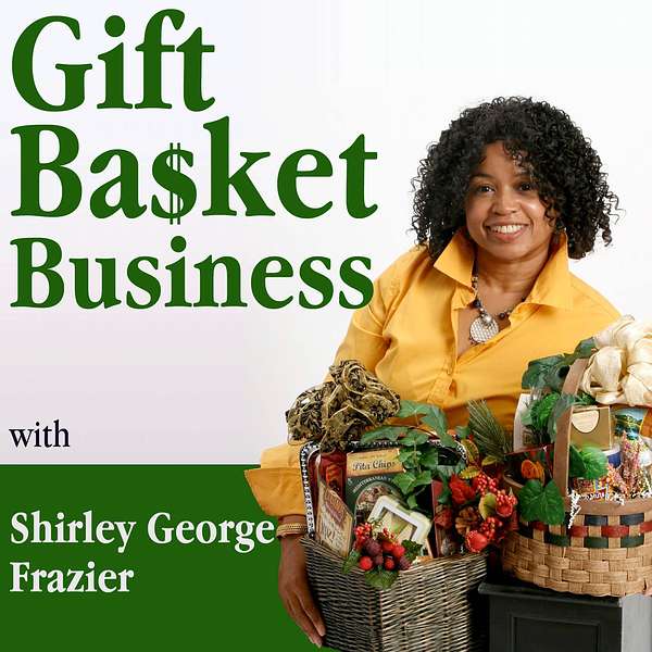 Gift Basket Business Podcast Artwork Image