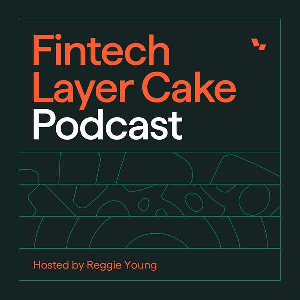 Fintech Layer Cake Podcast Artwork Image