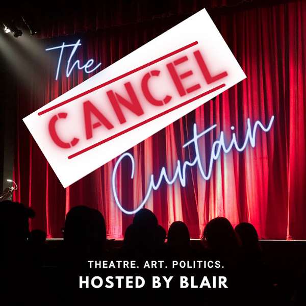 The Cancel Curtain Podcast Artwork Image