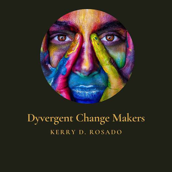 Dyvergent Change Makers Podcast Artwork Image