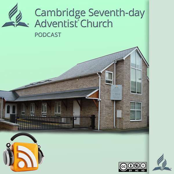 Cambridge Seventh-day Adventist Podcast Podcast Artwork Image