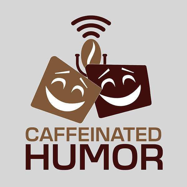 Caffeinated Humor: Sarcastic Comedy For The Masses Podcast Artwork Image