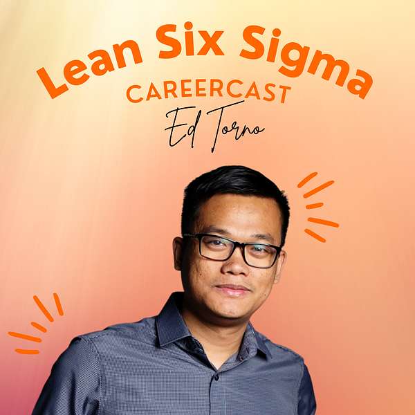 Lean Six Sigma Careercast Podcast Artwork Image