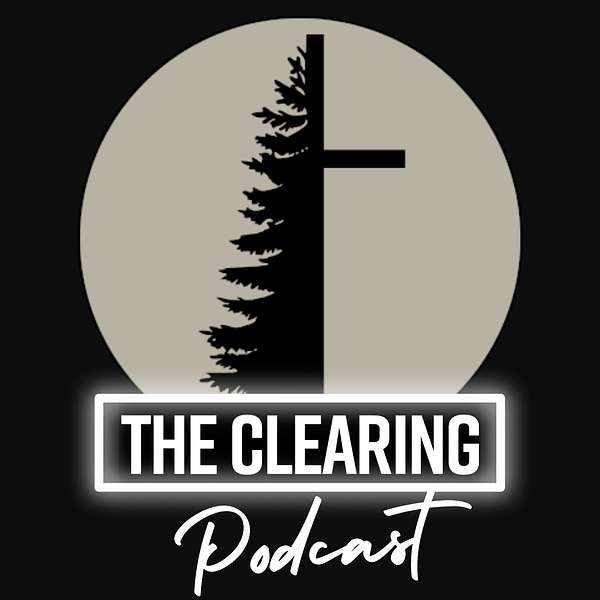 The Clearing Podcast Artwork Image